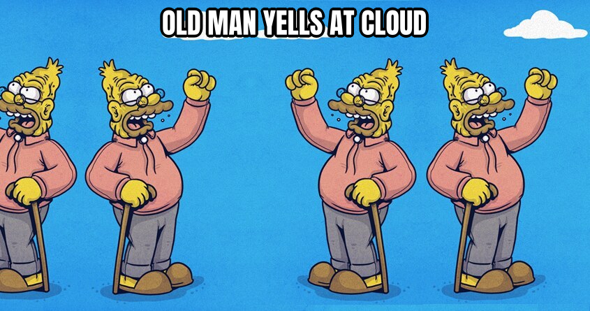 Old man yells at cloud preview