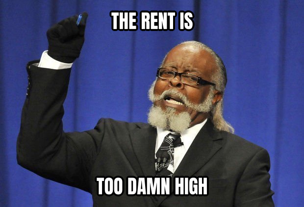 The Rent Is Too Damn High preview