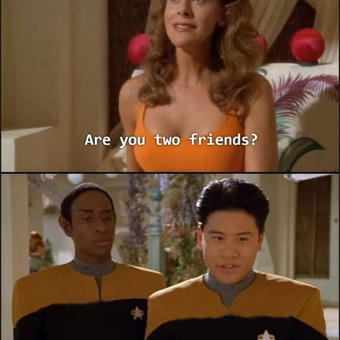 Are You Two Friends?