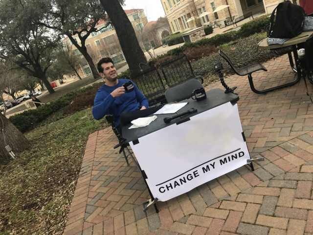 Change My Mind